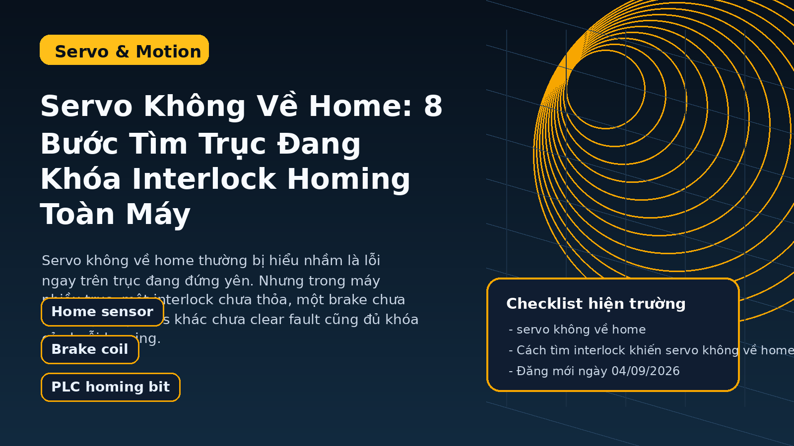 servo không về home do interlock homing và sensor home trên máy nhiều trục