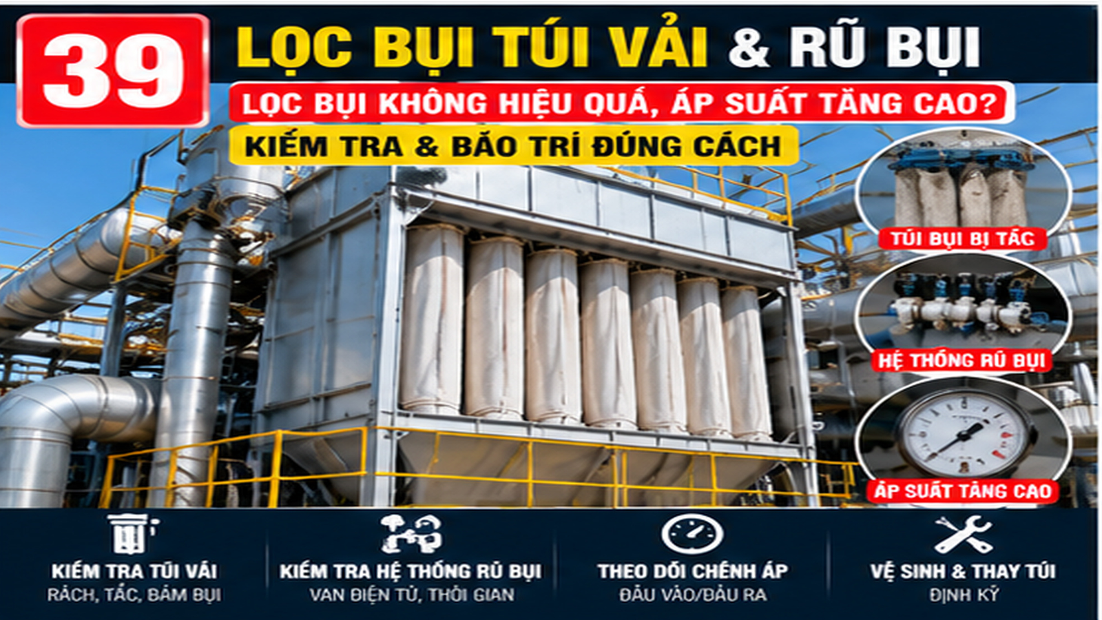 Kỹ thuật viên kiểm tra lọc bụi túi vải tại xưởng SME Việt Nam